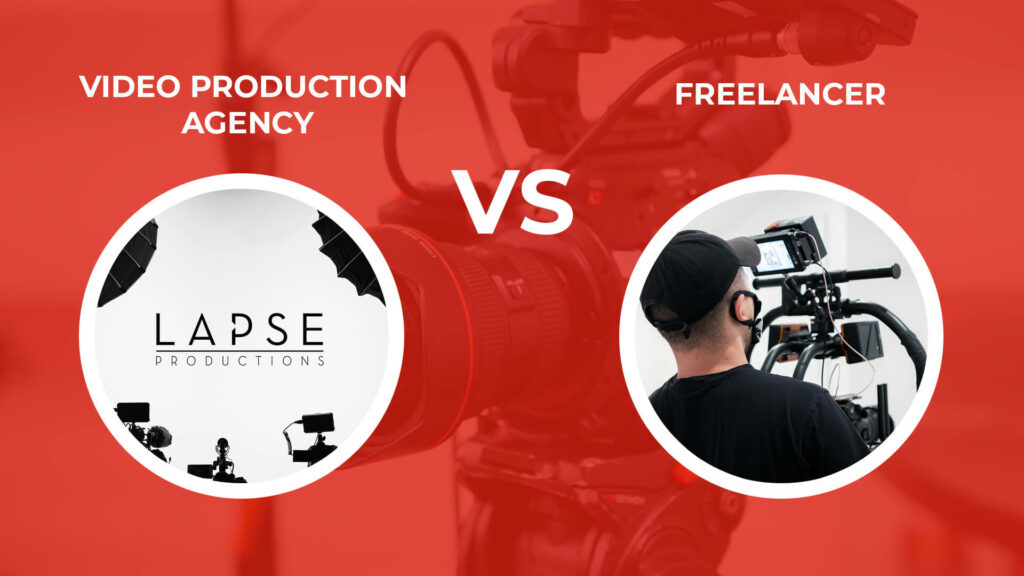 video production agency versus freelancer