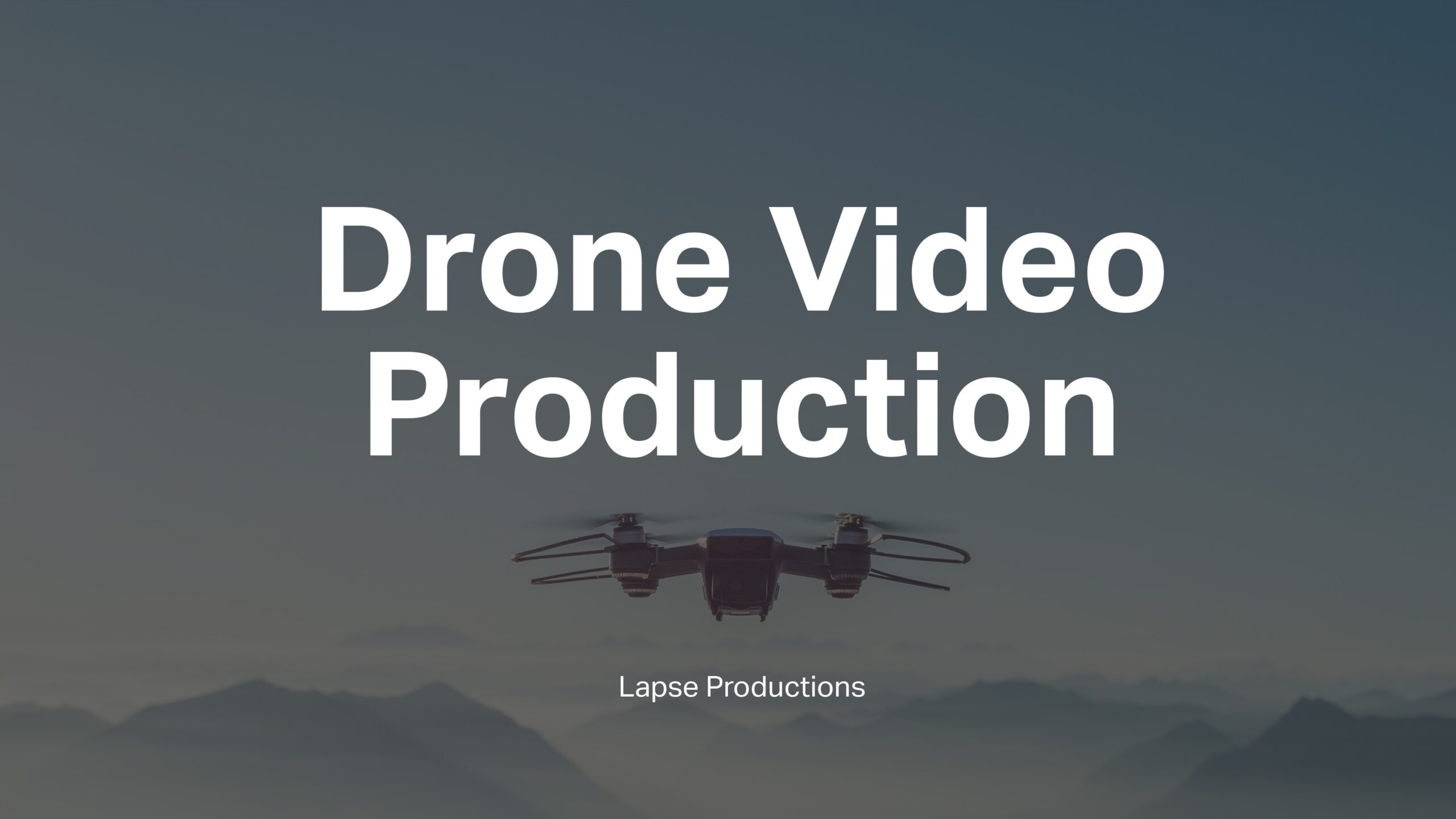 Drone Video Production Services Lapse Productions