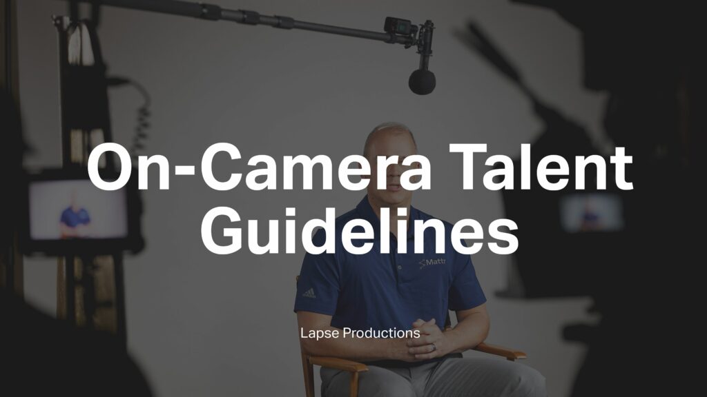Behind-the-scenes of a CEO being interviewed for a corporate video with the words 'On-Camera Talent Guidelines' and 'Lapse Productions' superimposed on it.
