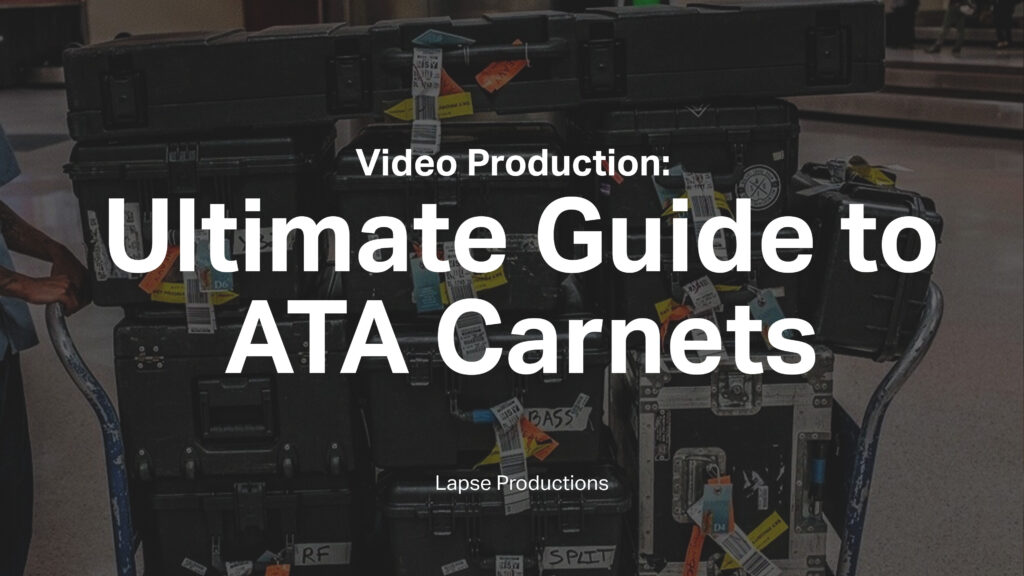 Photo of video equipment on an airport trolly with the following text superimposed on top 'Video Production: Ultimate Guide to ATA Carnets' and 'Lapse Productions'