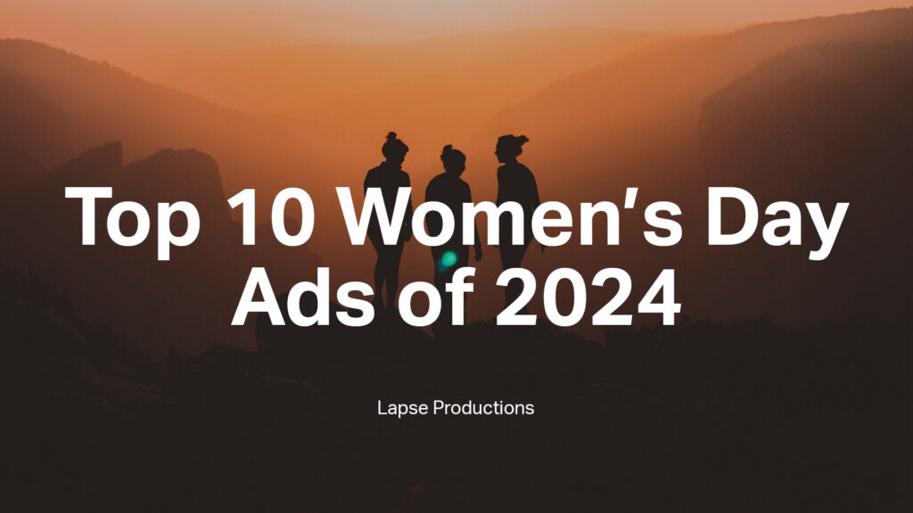 top 10 womens day ads of 2024